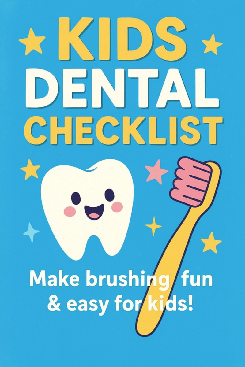 Kids Dental Checklist π¦·β¨