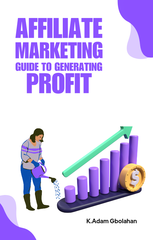 Affiliate Marketing Guide to Generating Profit