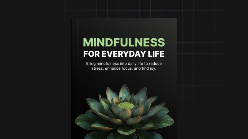 Mindfulness for Everyday Life