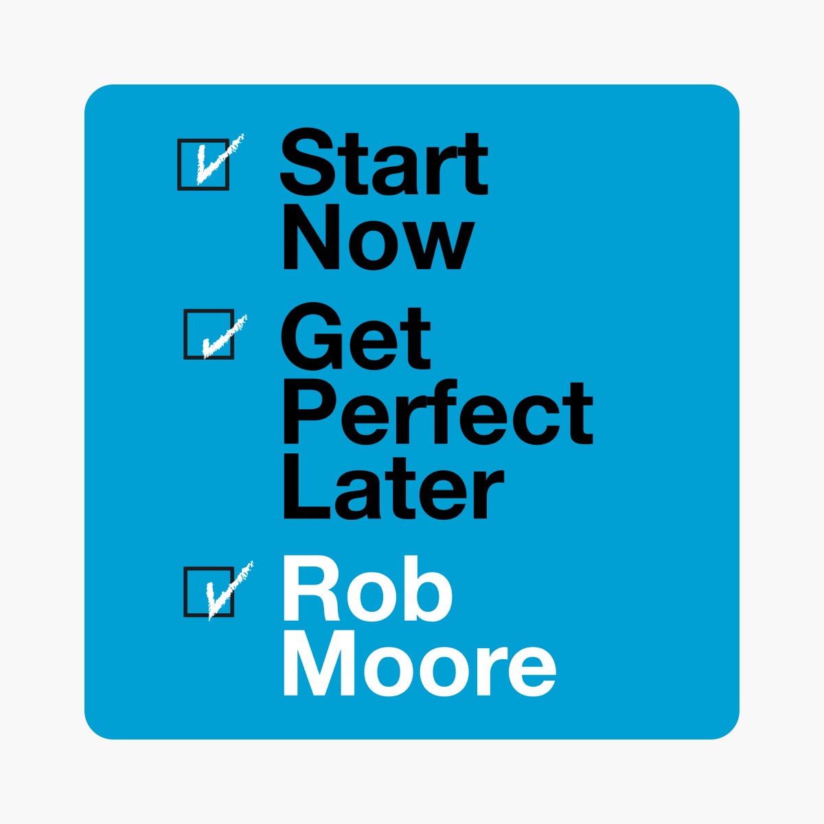 START NOW GET PERFECT LATER (complete audiobook)