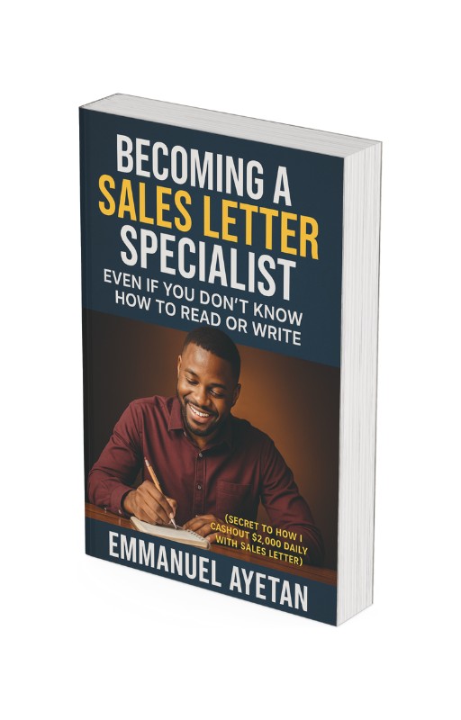 BECOME A SALES LETTER SPECIALIST EVEN IF YOU DON'T KNOW HOW READ OR WRITE BY (Secret To How I Cashout $2000 Daily With Sales Letter)