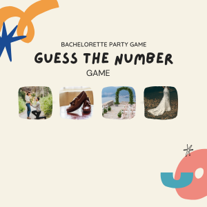Bachelorette Party Games - Guess The Number Game