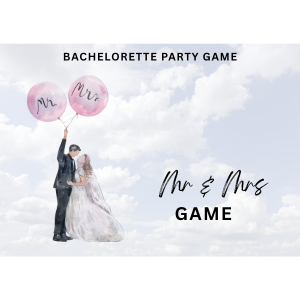 Bachelorette Party Games - Mr & Mrs