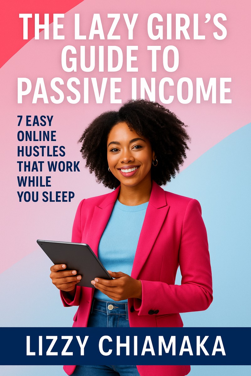 The Lazy Girl's Guide to Passive Income