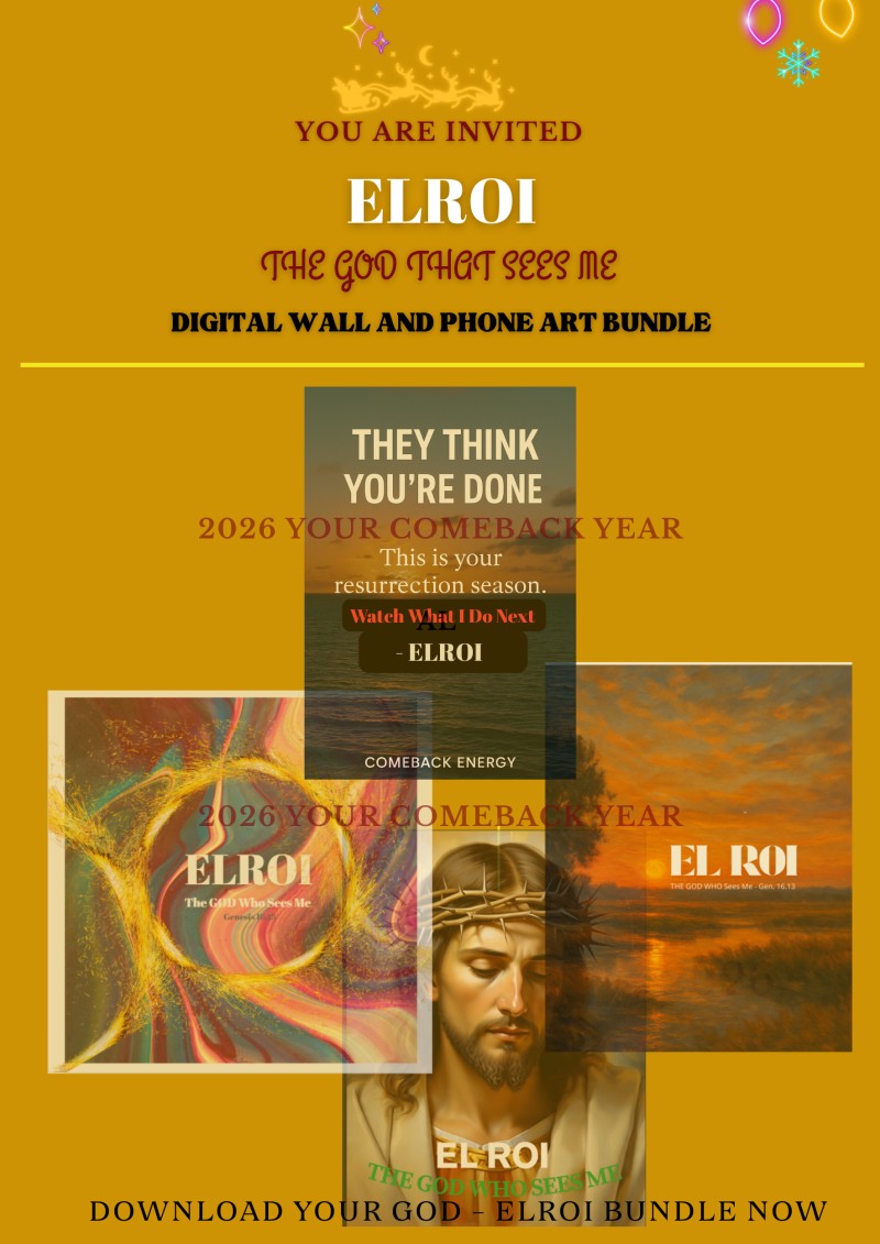 ELROI THE GOD THAT SEES ME WALL AND DIGITAL ART 4-PIECE BUNDLE - YOUR 2026 COMEBACK YEAR - PICTURES EXACTLY AS SEEN ON FLIER