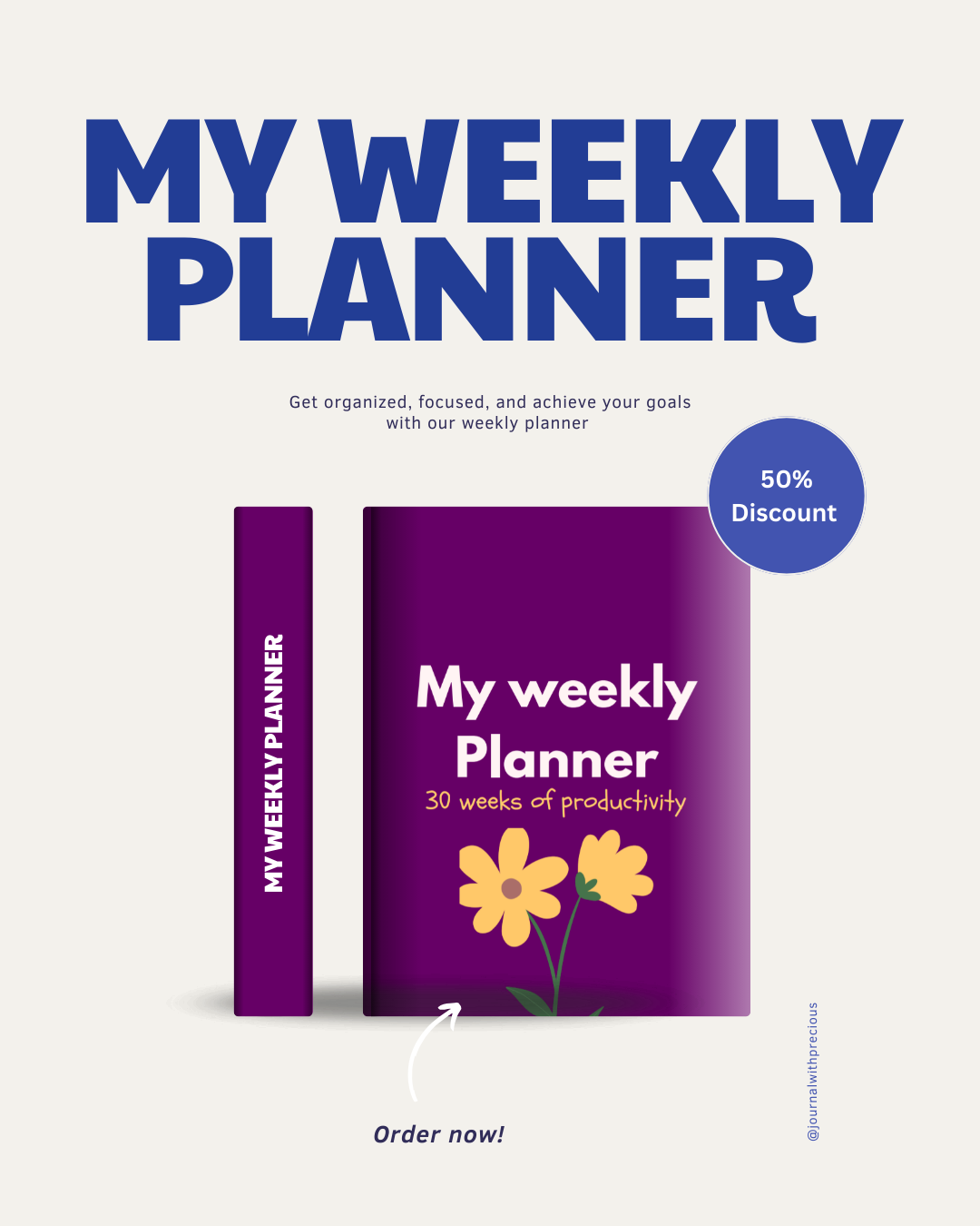 My weekly planner; 30 weeks of productivity