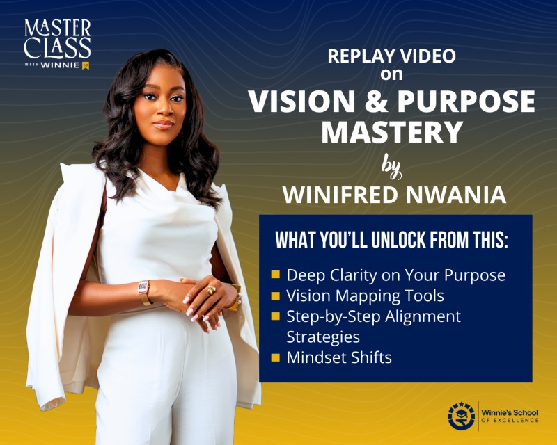 Vision & Purpose Mastery Replay Video by Winifred Nwania – Masterclass with Winnie 1.0