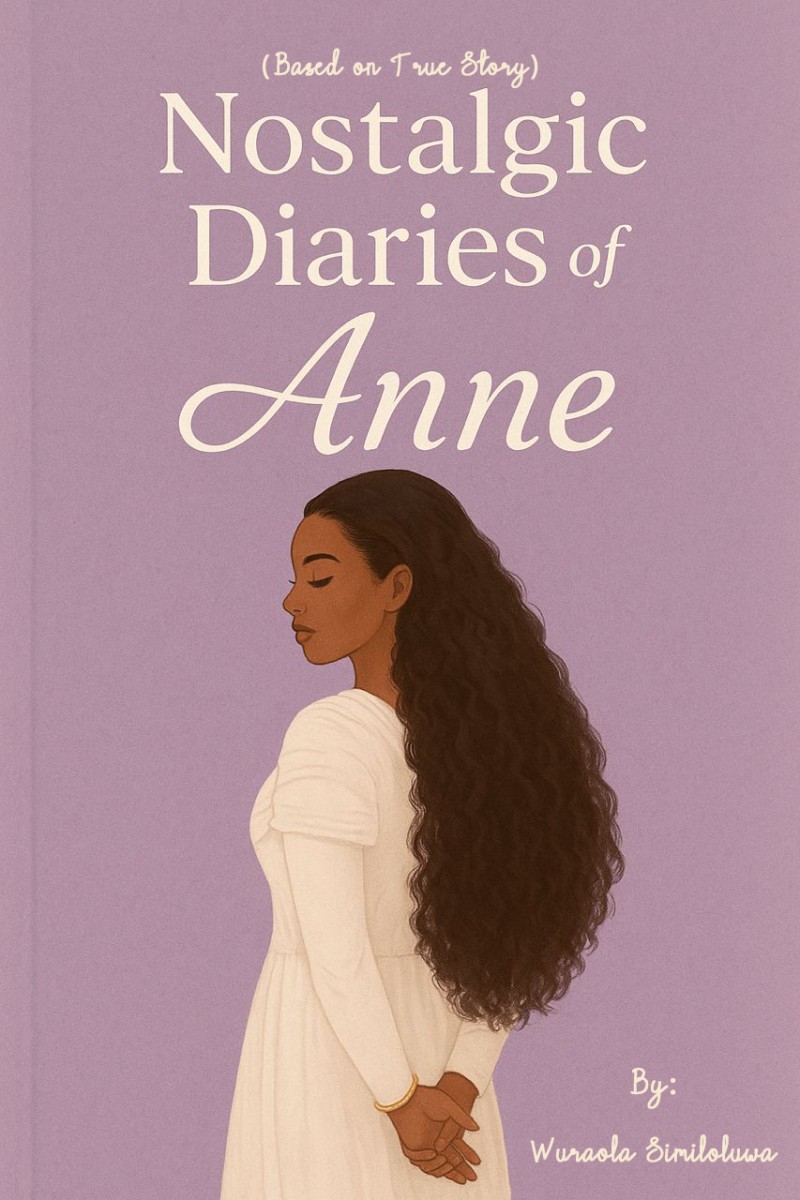 Nostalgic Diaries of Anne