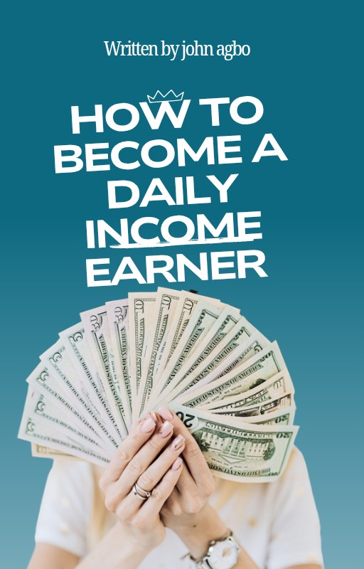 How to become a daily income earner