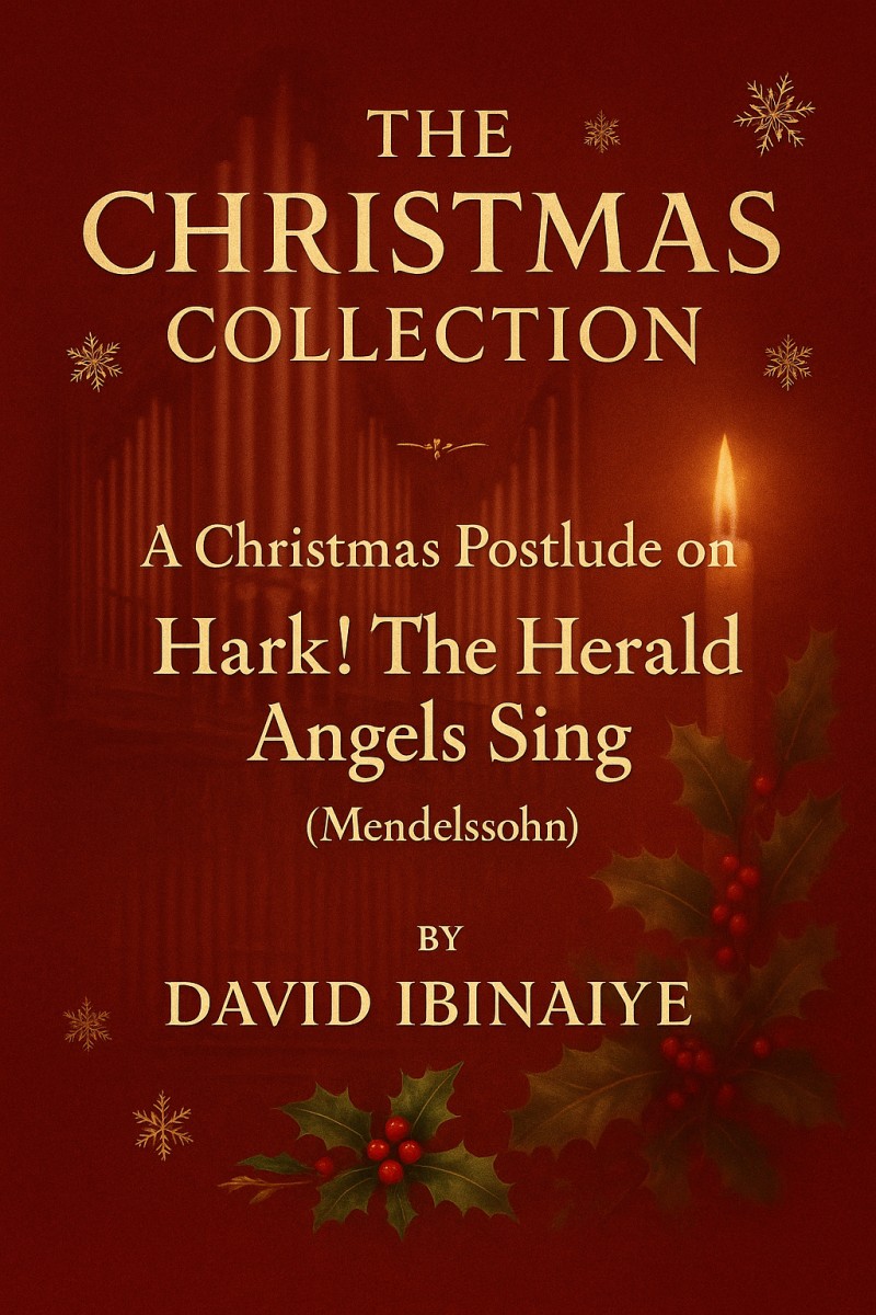 A Christmas Postlude on Hark! The Herald Angels Sing (Mendelssohn)