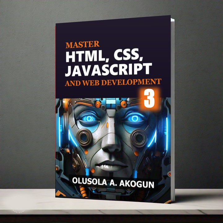 Buy Master HTML, CSS, JavaScript, and Web Development Book 3 by ...