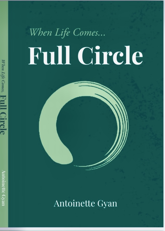 When Life Comes, FULL CIRCLE