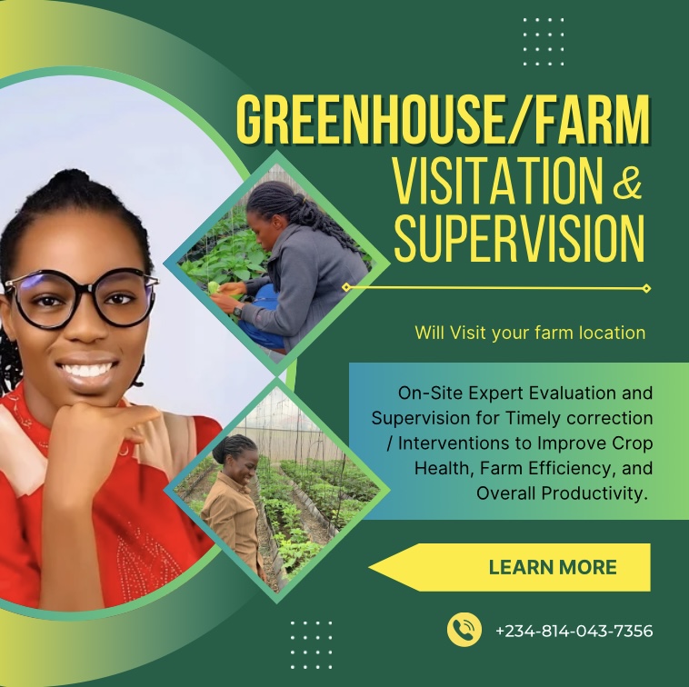 Greenhouse / Farm Visitation and Supervision