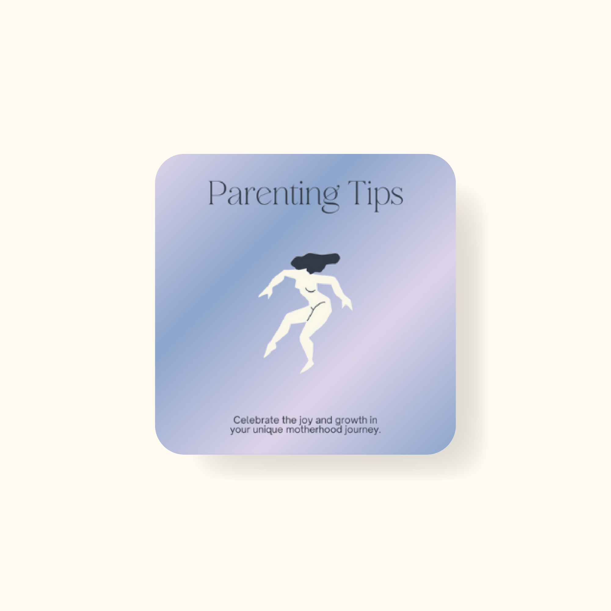 Parenting Tips Reflective Deck