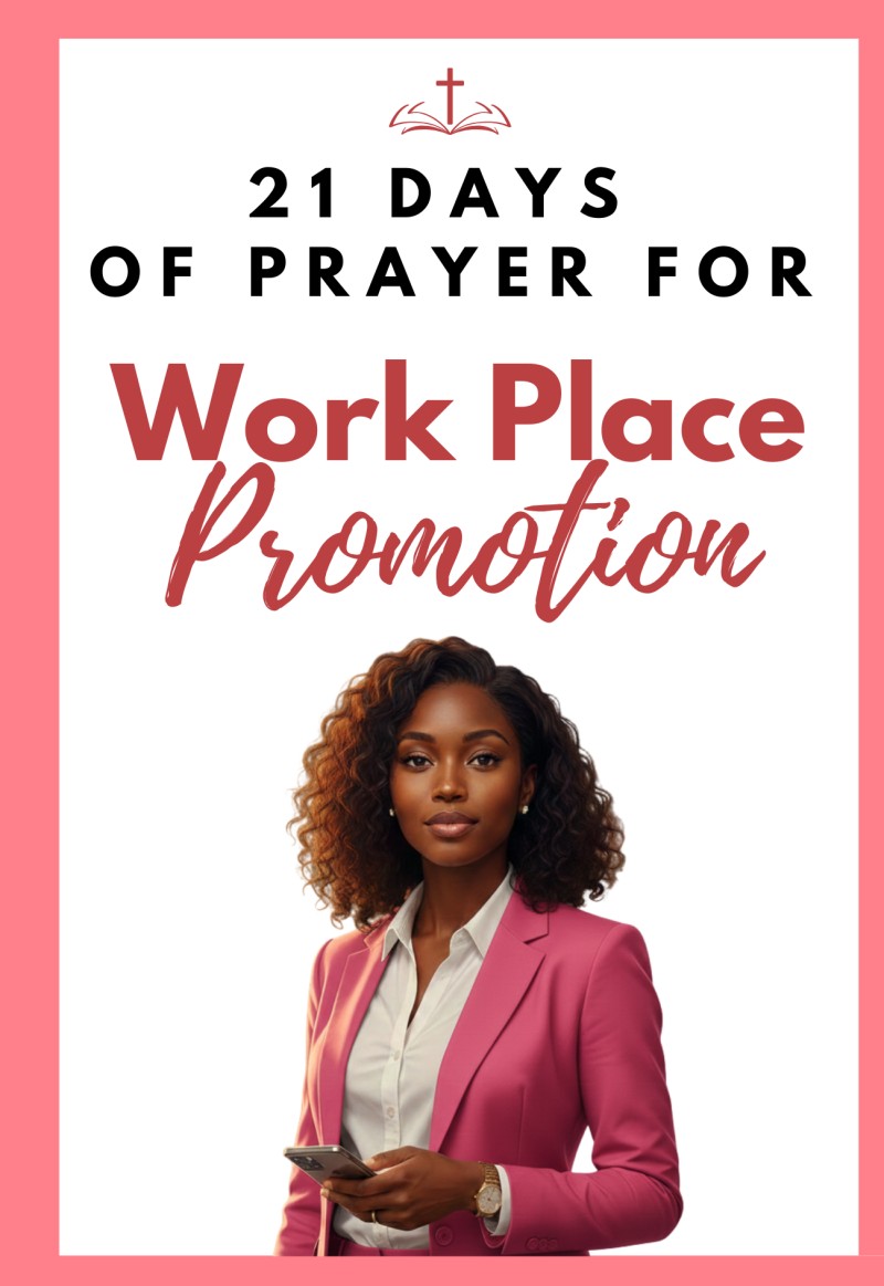 21 Days Of Prayer For Workplace Promotion