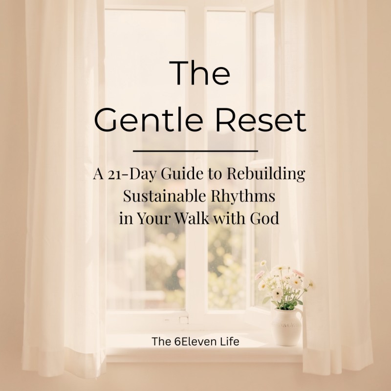 The Gentle Reset: A 21-Day Guide to Rebuilding Sustainable Rhythms in Your Walk With God