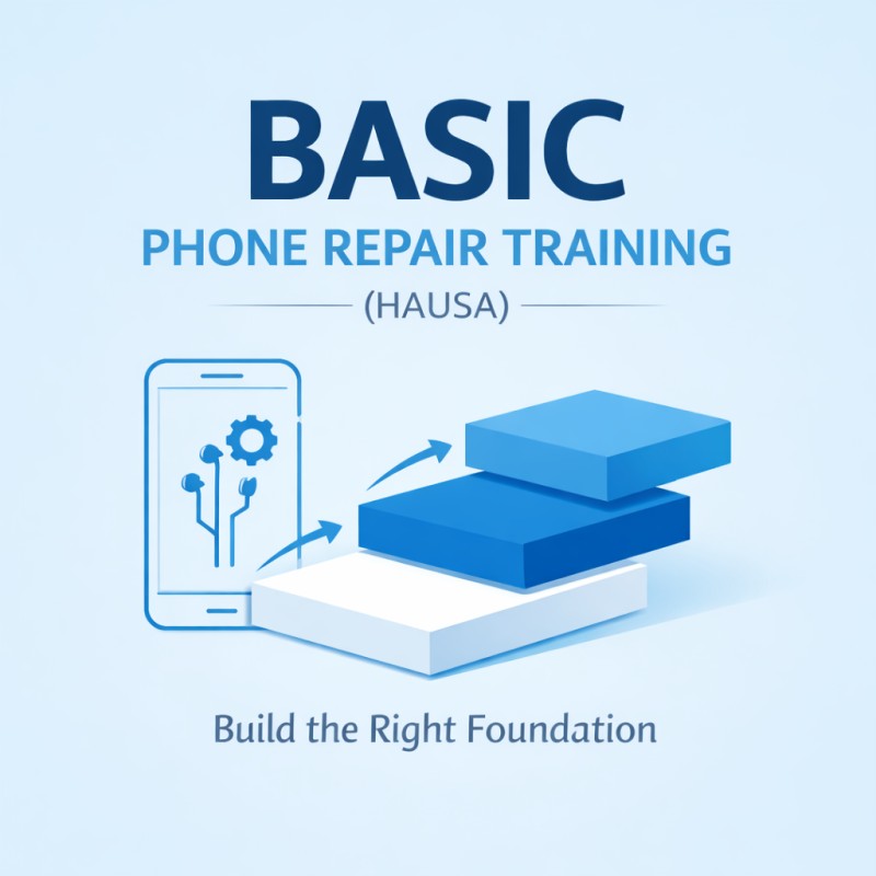 📱Basic Phone Repair Training (Hausa)