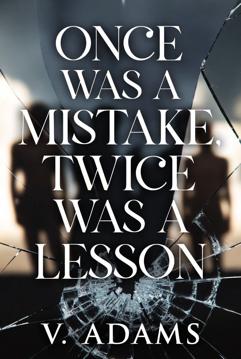 Once Was a Mistake, Twice Was a Lesson
