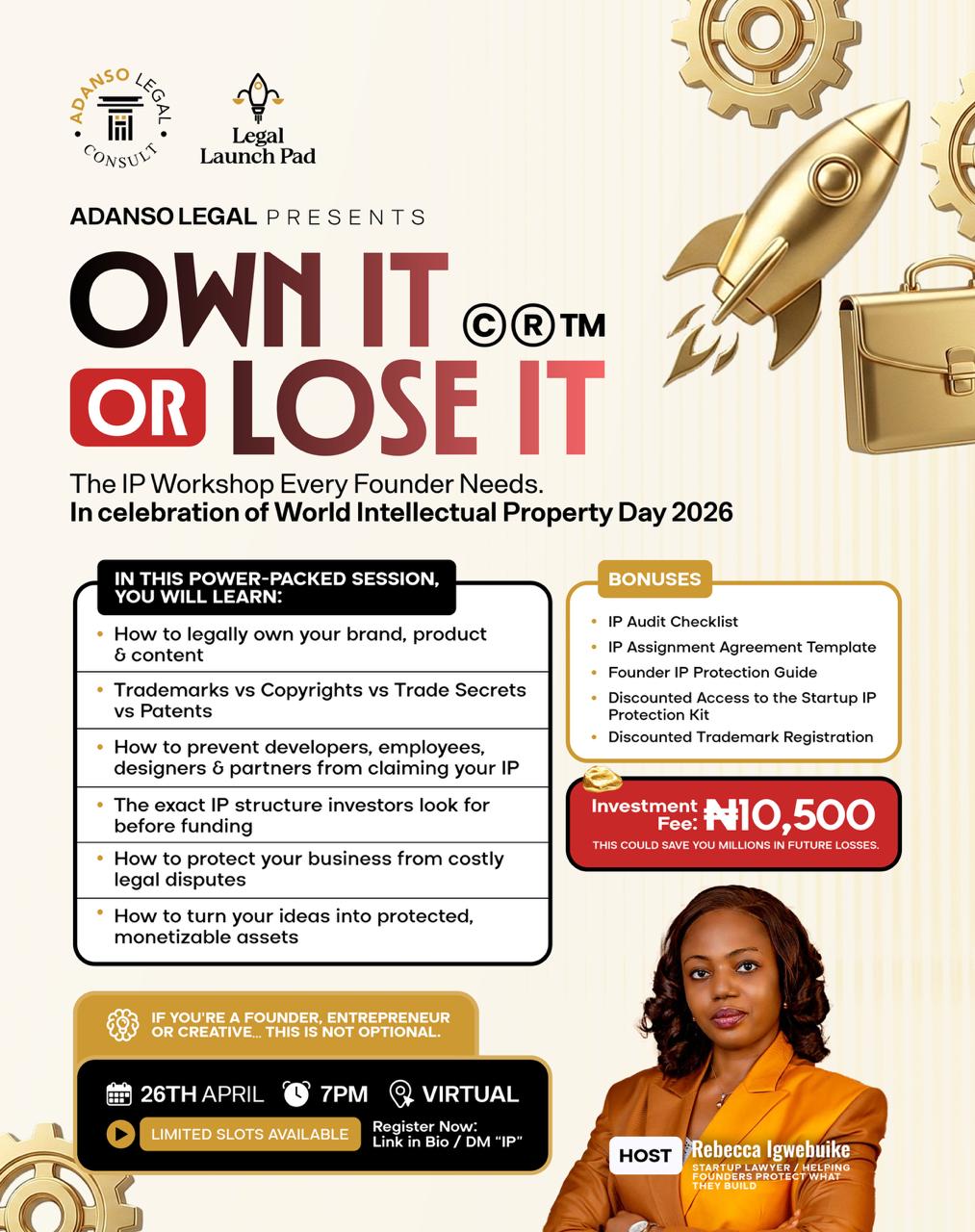 OWN IT OR LOSE IT IP WORKSHOP FOR FOUNDERS & ENTREPRENEURS