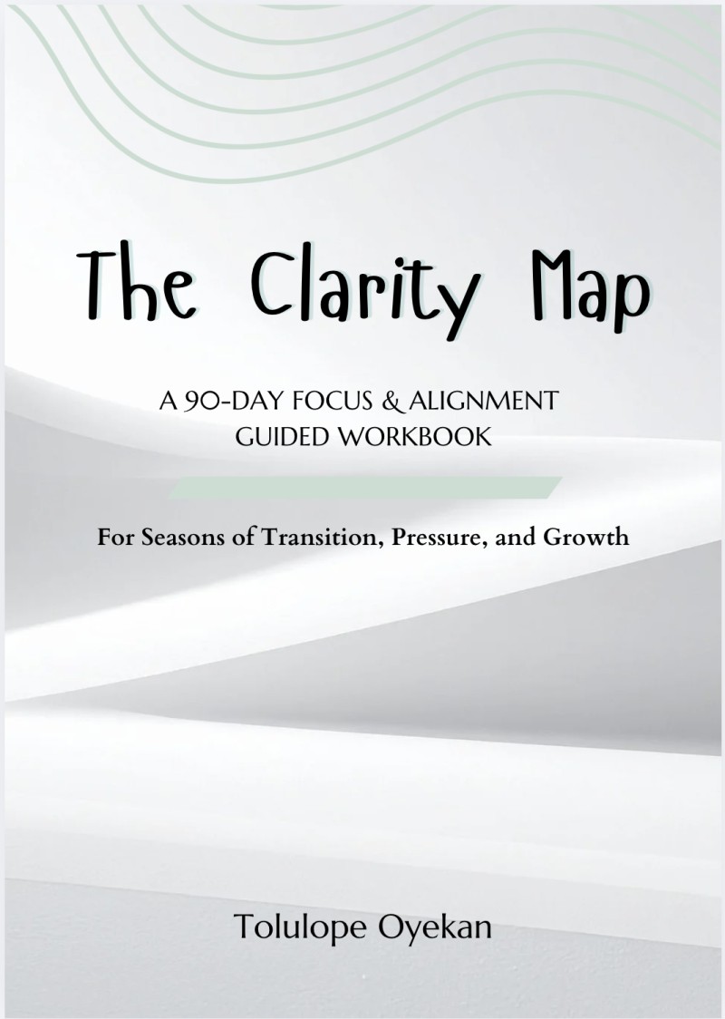 The Clarity Map - A 90-Day Focus & Alignment Guided Workbook