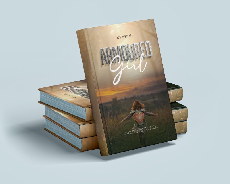 ARMOURED GIRL: A GUIDE TO SEXUAL ABUSE PREVENTION AND PROTECTION( Hard Copy)