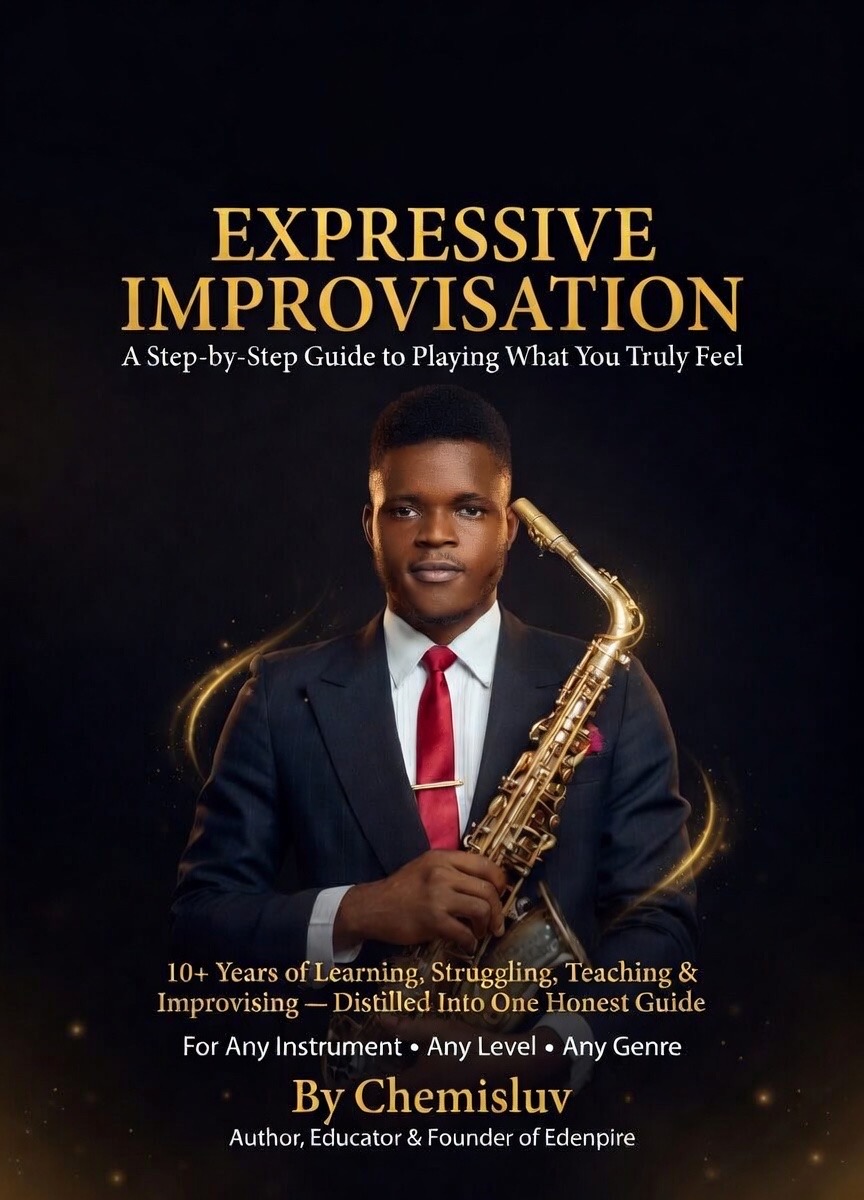 The Expressive Musician Blueprint (Improvise freely, Build Value And Get Paid)