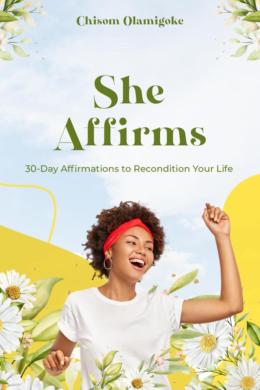 She Affirms: 30-Day Affirmations to Recondition Your Life (IWD 2026 Gift)