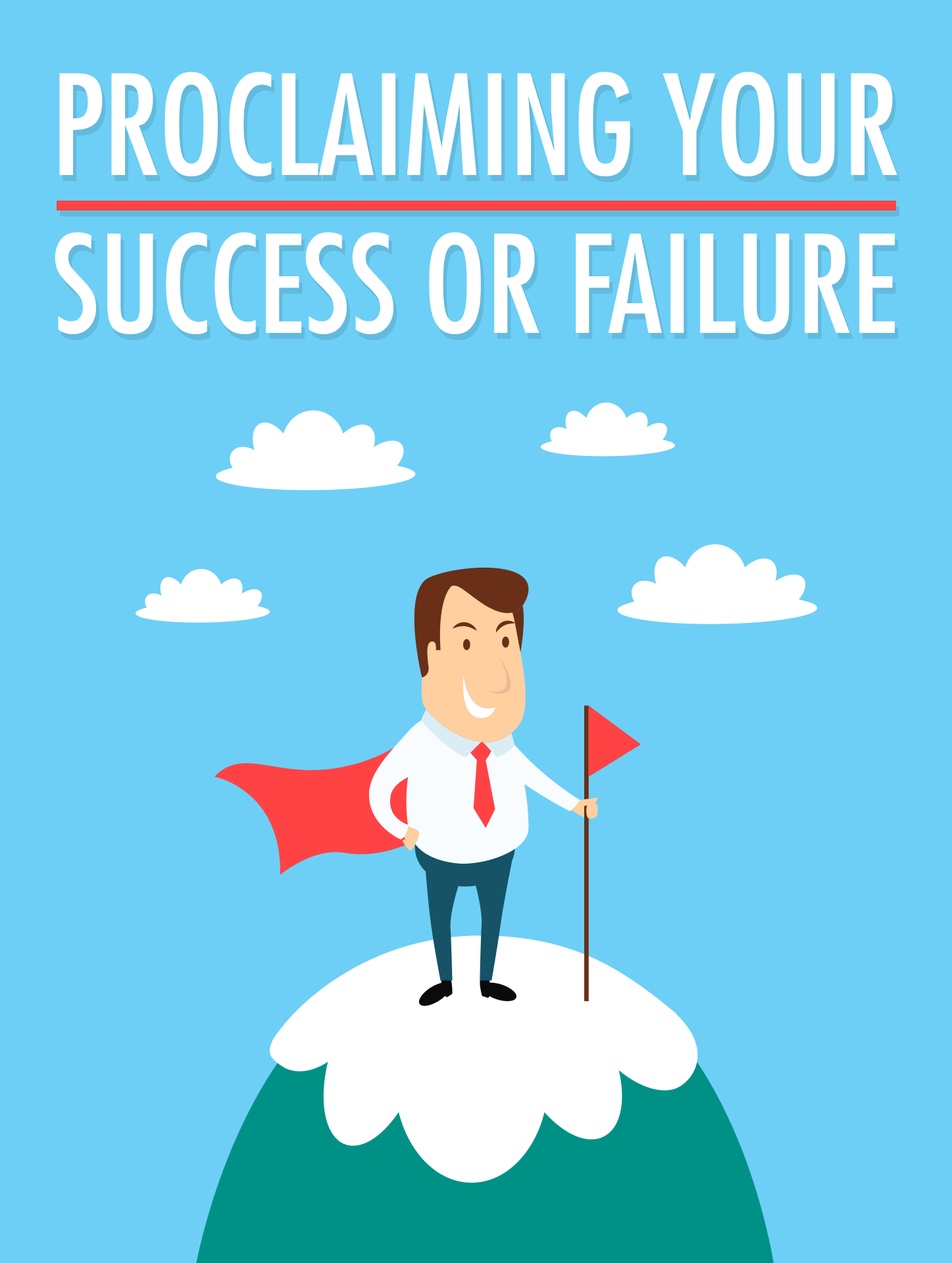 Proclaiming Your Success: The Ancient Art of Rewiring Your Reality