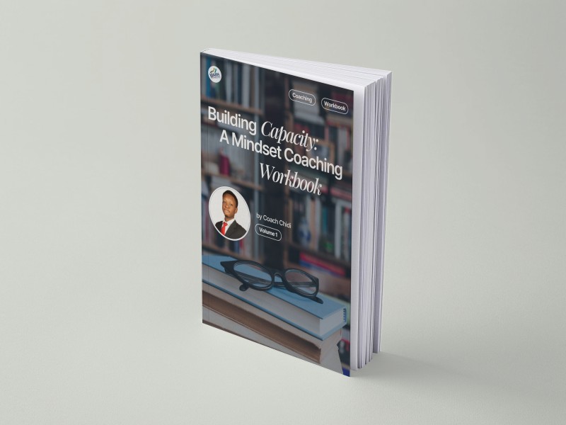 Building Capacity - The Unstucked Mindset Workbook