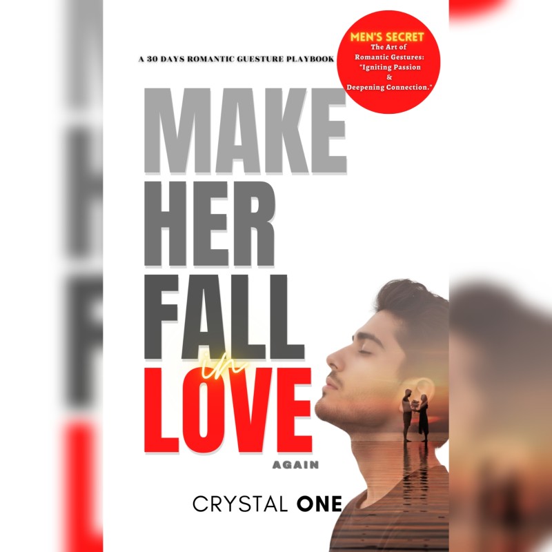 Make Her Fall In Love Again