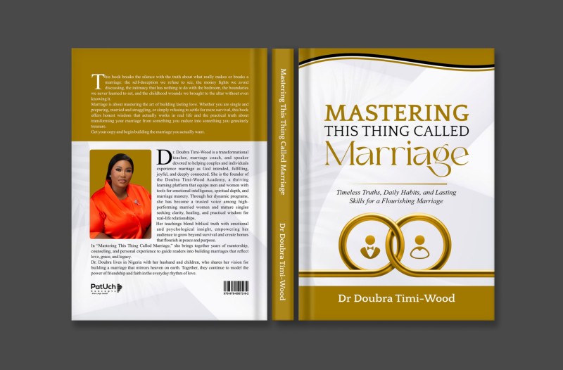 Mastering This Thing Called Marriage: Timeless Truths, Daily Habits, and Lasting Skills for a Flourishing Marriage