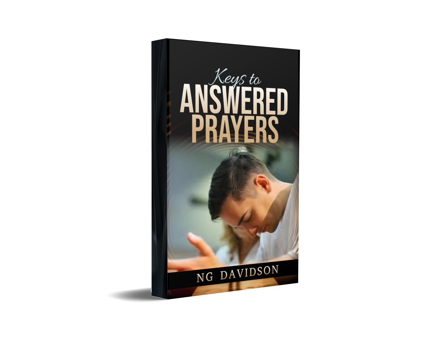 Keys to Answered Prayers