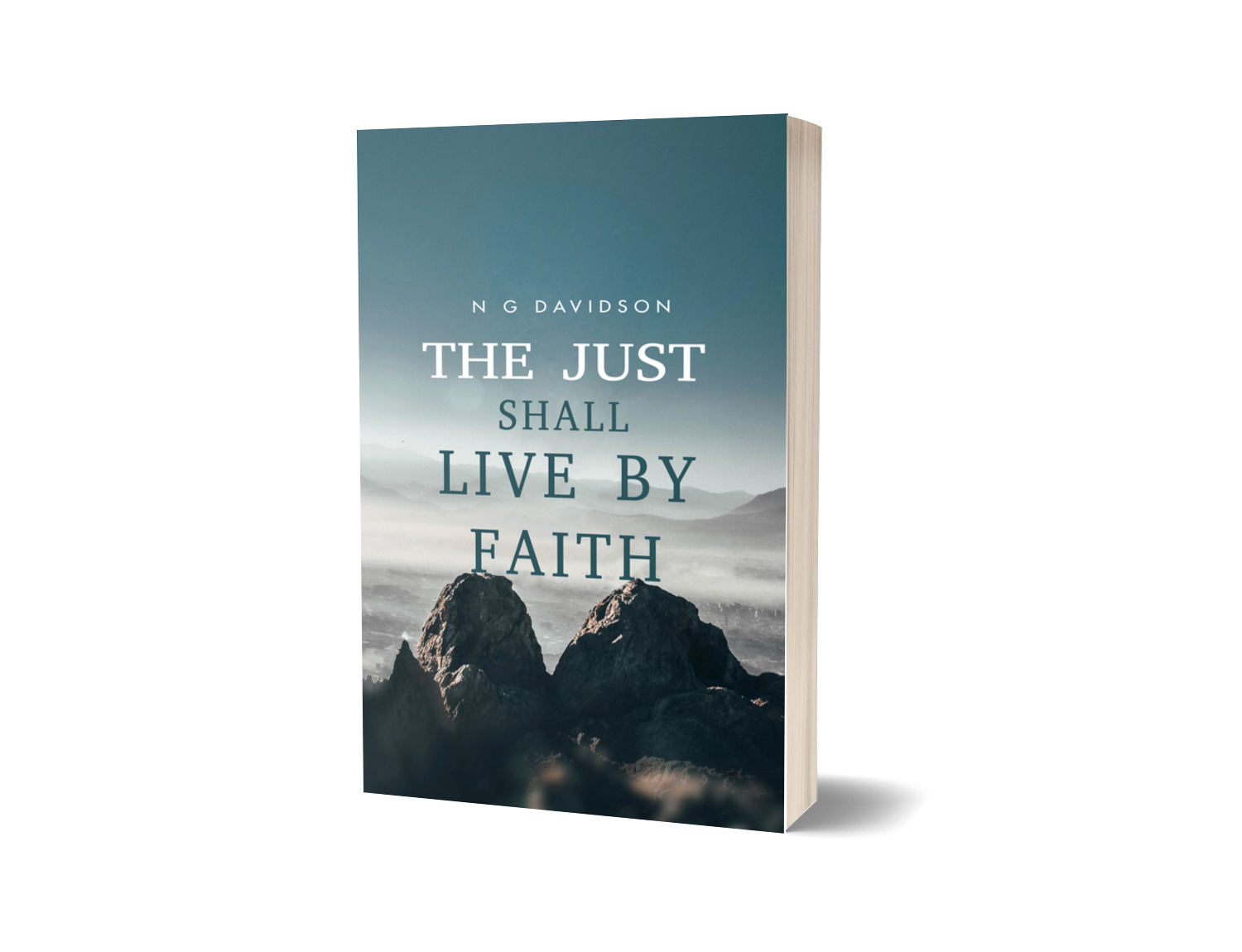 The Just Shall Live by Faith