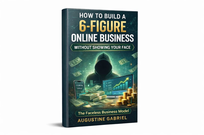 How To Build A 6-Figure Online Business Without Showing Your Face