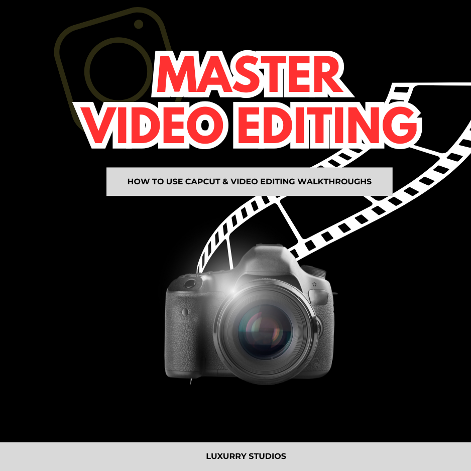 Master Video Editing: How to Use CapCut & Video Editing Walkthroughs