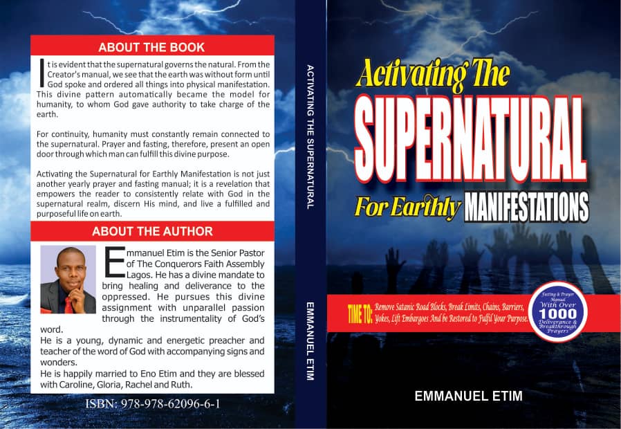 ACTIVATING THE SUPERNATURAL FOR EARTHLY MANIFESTATIONS