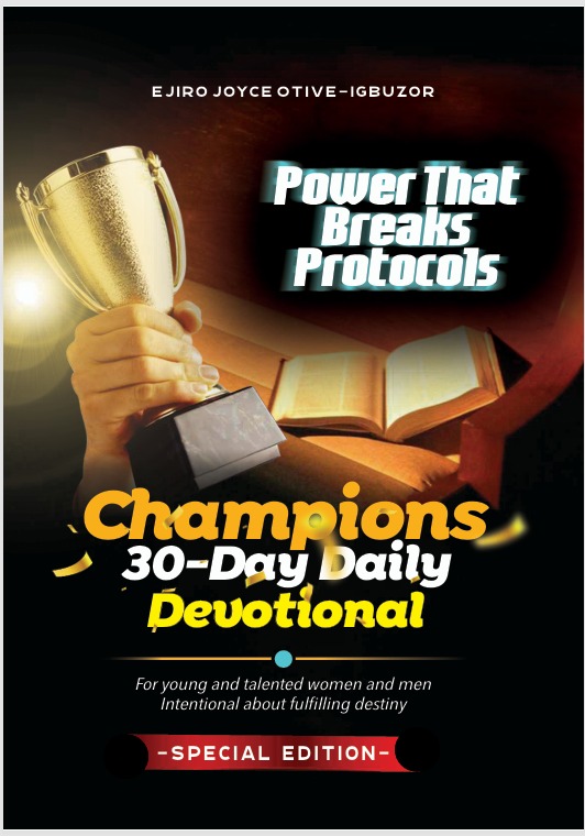 Champions 30-DAY DEVOTIONAL VOL.6 : Power That Breaks Protocols