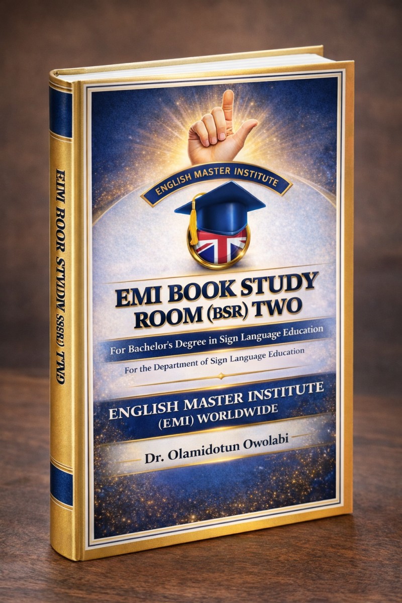 EMI BOOK STUDY ROOM (BSR) TWO For Bachelor's Degree in Sign Language Education