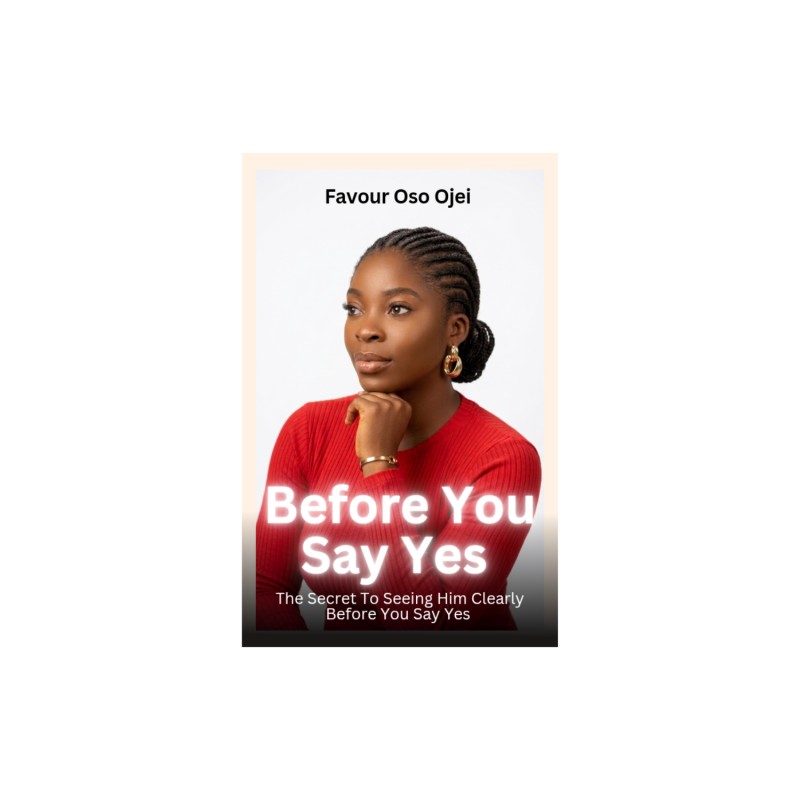Before You Say Yes