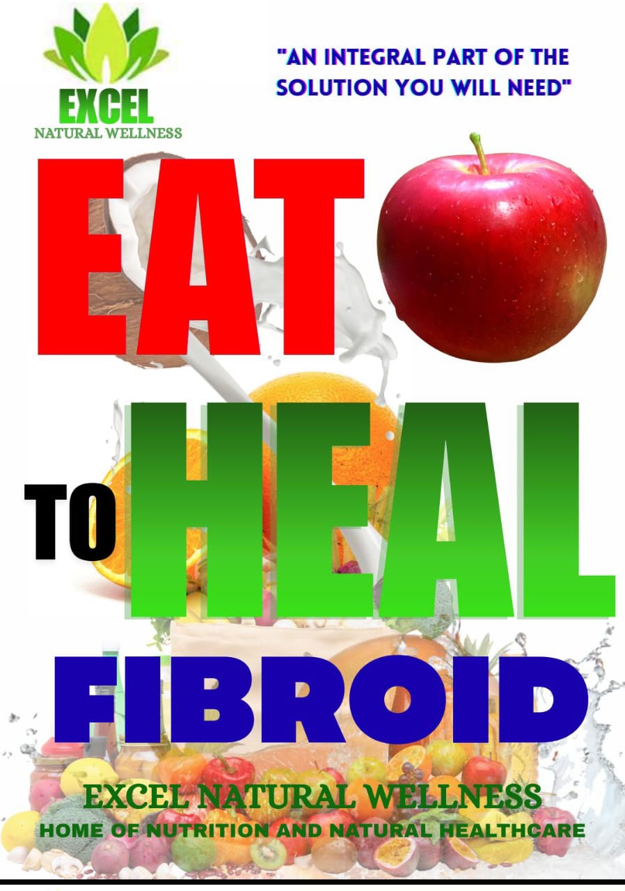 EAT TO HEAL FIBROID