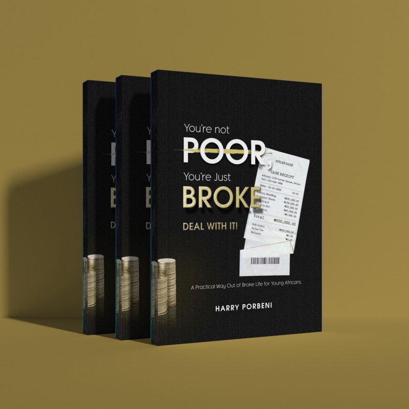YOU'RE NOT POOR, YOU'RE JUST BROKE - DEAL WITH IT