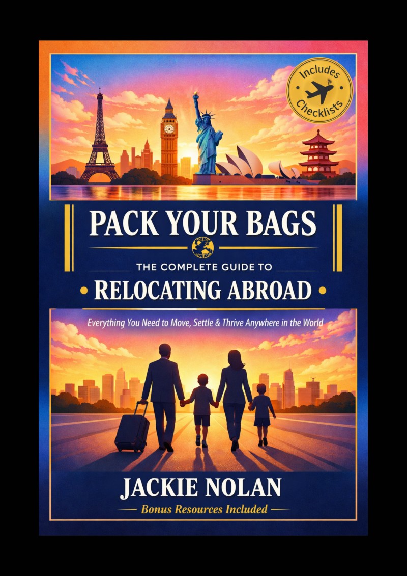 Pack Your Bags: The Complete Guide to Relocating Abroad