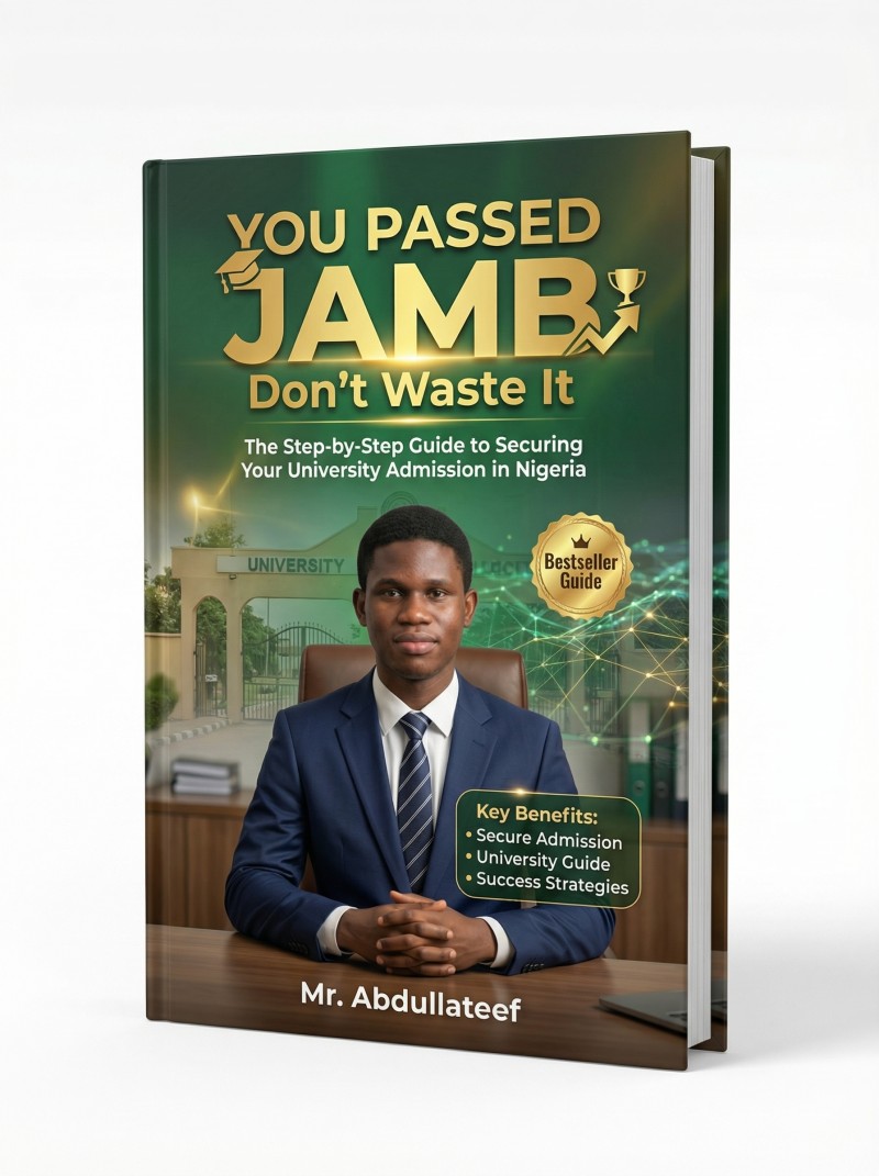 YOU PASSED JAMB DON'T WASTE IT