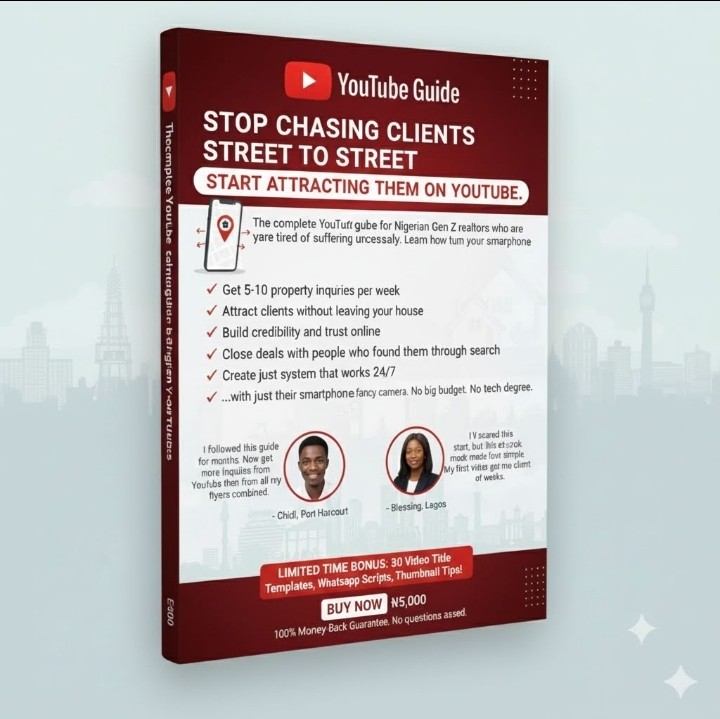 THE ULTIMATE YOUTUBE GUIDE FOR NAIJA GEN Z REALTORS