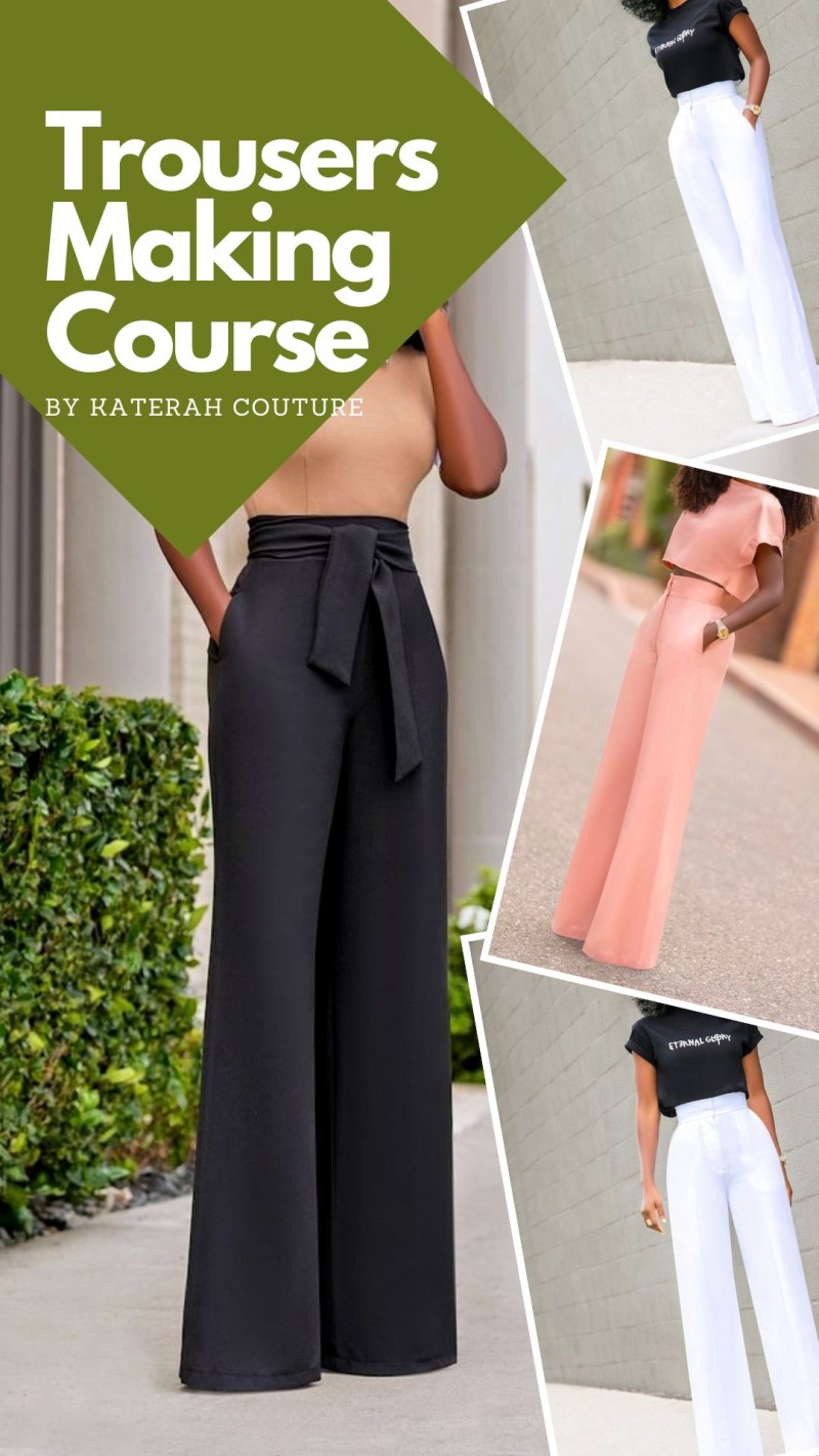 Trouser Making Course