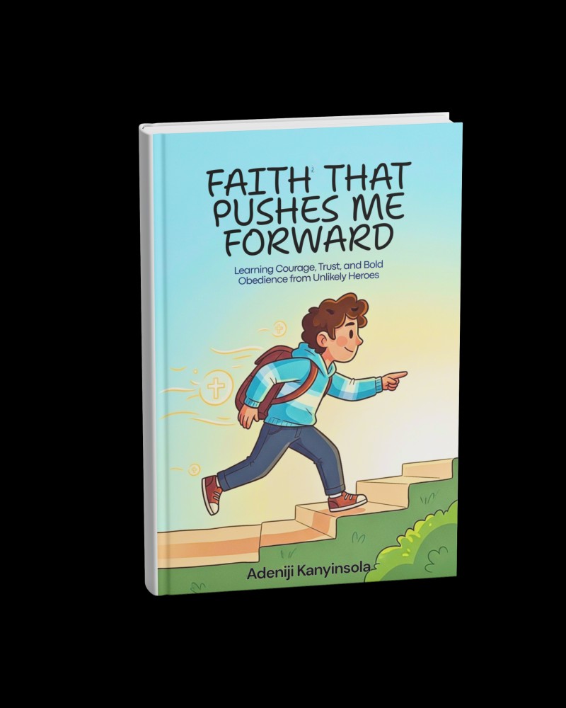 FAITH THAT PUSHES ME FORWARD