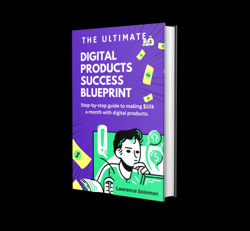 DIGITAL PRODUCTS SUCCESS BLUEPRINT