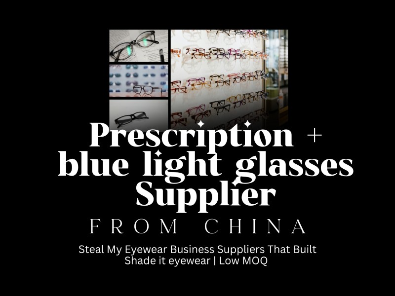 My Prescription + Bluelight glasses Suppliers from China
