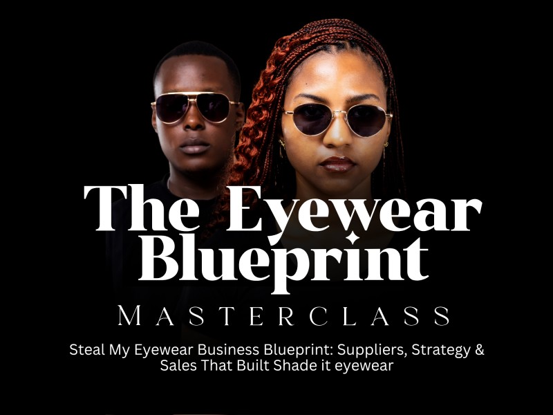 The Eyewear Blueprint Masterclass