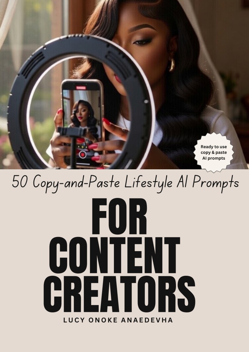 50 Copy-and-Paste Lifestyle AI Prompts for Content Creators